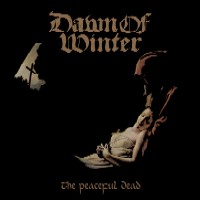 Dawn of Winter - The Peaceful Dead